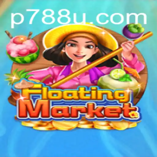 Exploring the Exciting World of FloatingMarket with 788U